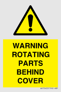 WARNING ROTATING PARTS BEHIND COVER
